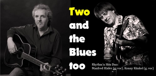 Two and the Blues too - Konny Künkel und Manfred Häder